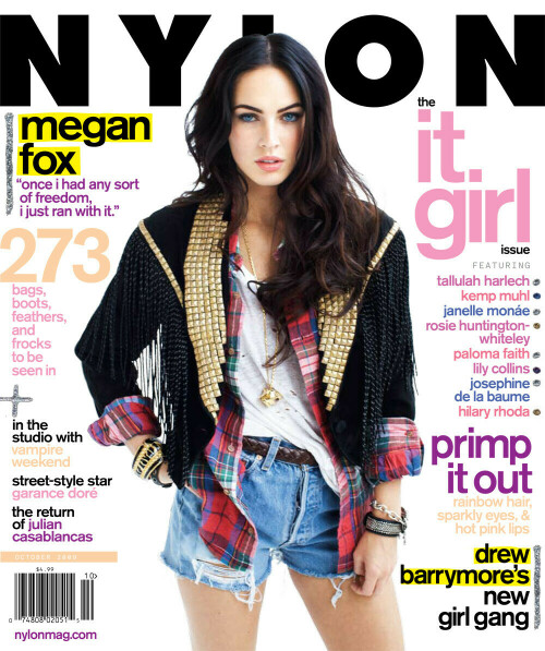 Megan Fox | Nylon Magazine - October 2009

Megan Fox covers nylon October issue

We have seen a lot of Megan Fox in revealing dresses recently, however, the 'Transformers' star seems to be back to her natural state with these attires she has worn for Nylon's October issue "It Girl."

This 23-year-old actress told the magazine, "I think that I'm really overexposed. I was part of a movie that [the studio] wanted to make sure would make $700 million, so they oversaturated the media with their stars, I don’t want to be in magazines every week and on the Internet everyday. I don't want to have people get completely sick of me before I’ve ever even done something legitimate," according to Just Jared.

#MeganFox